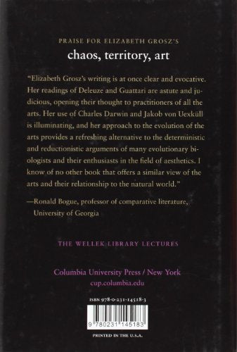 Chaos, Territory, Art: Deleuze and the Framing of the Earth (The Wellek Library Lectures)