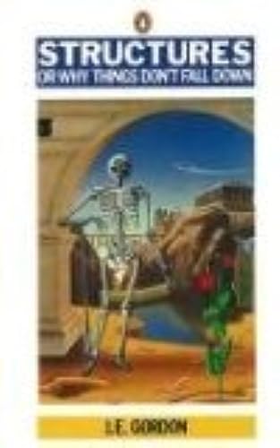 Structures Or Why Things Don't Fall Down