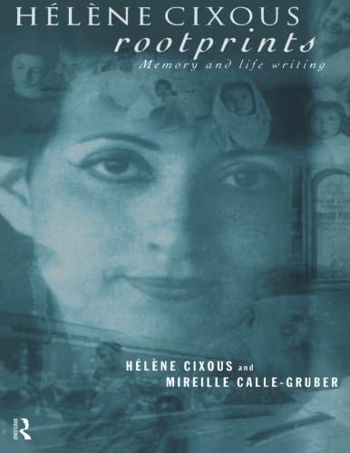Hélne Cixous, Rootprints