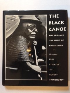The black canoe: Bill Reid and the spirit of Haida Gwaii