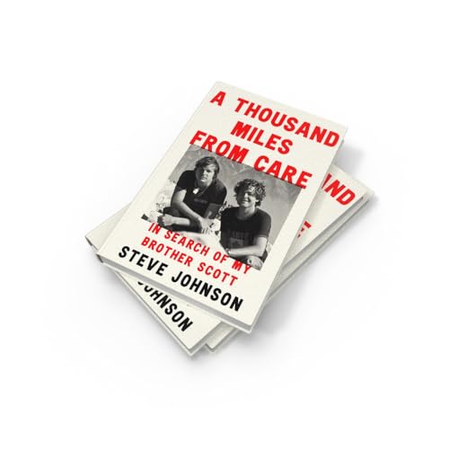 A Thousand Miles From Care: The Hunt for My Brothers Killer - A Gripping Thirty-Year True-Crime Quest for Justice