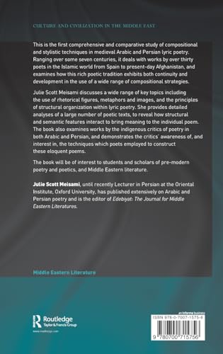 Structure and Meaning in Medieval Arabic and Persian Lyric Poetry: Orient Pearls (Culture and Civilization in the Middle East)