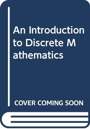 An Introduction to Discrete Mathematics