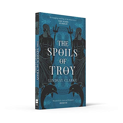 The Spoils of Troy (The Troy Quartet) (Book 3)