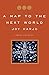 A Map to the Next World: Poems and Tales