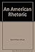 An American Rhetoric (Fourth Edition)