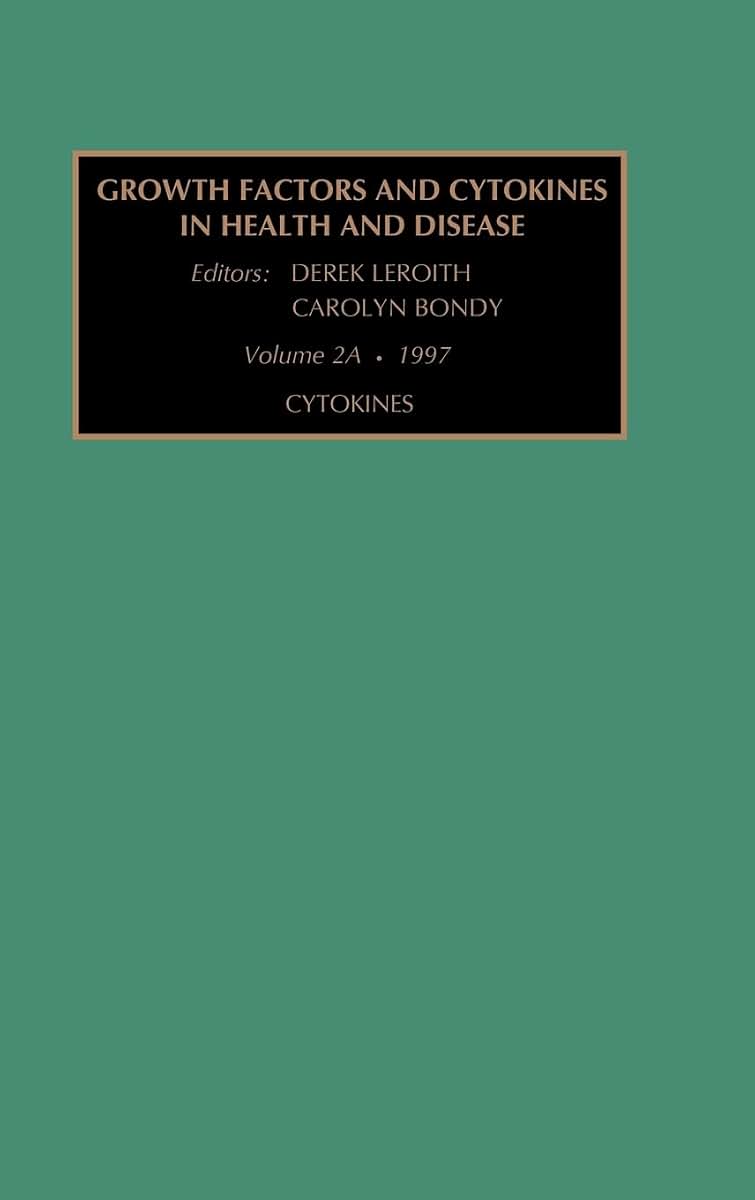 Cytokines, Part A (Growth Factors & Cytokines in Health & Disease S)