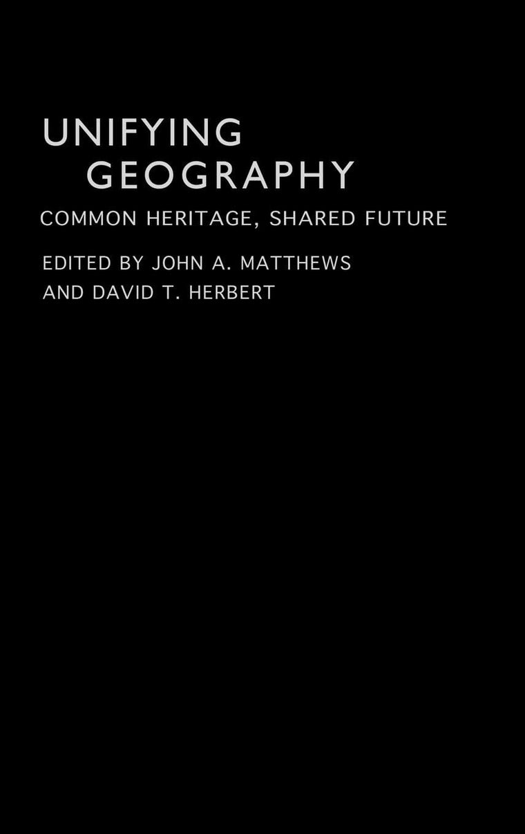 Unifying Geography: Common Heritage, Shared Future