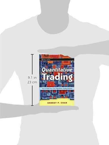 Quantitative Trading: How to Build Your Own Algorithmic Trading Business