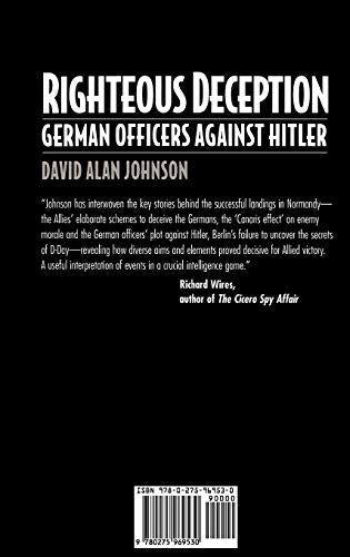 Righteous Deception: German Officers Against Hitler