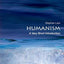 Humanism: A Very Short Introduction