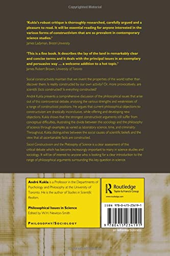 Social Constructivism and the Philosophy of Science (Philosophical Issues in Science)