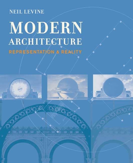Modern Architecture: Representation and Reality