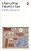 I Paint What I Want to See (Penguin Modern Classics)