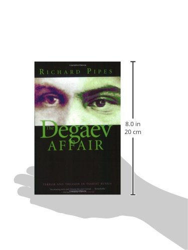 The Degaev Affair: Terror and Treason in Tsarist Russia