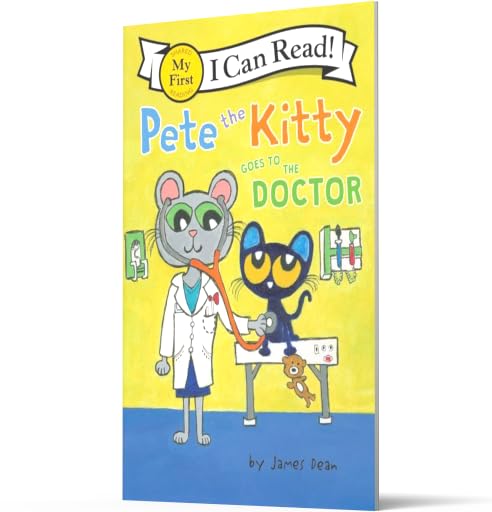 Pete the Kitty Goes to the Doctor (My First I Can Read)