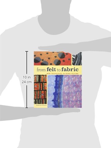 From Felt to Fabric: New Techniques in Nuno Felting