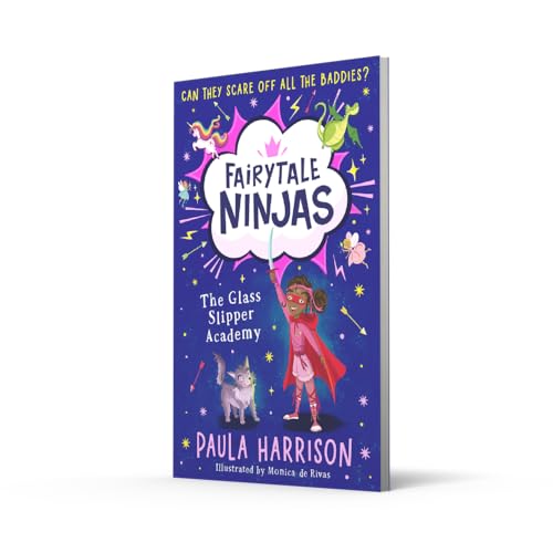 The Glass Slipper Academy (Fairytale Ninjas) (Book 1)