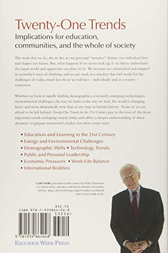 Twenty-one Trends for the 21st Century: Out of the Trenches and into the Future