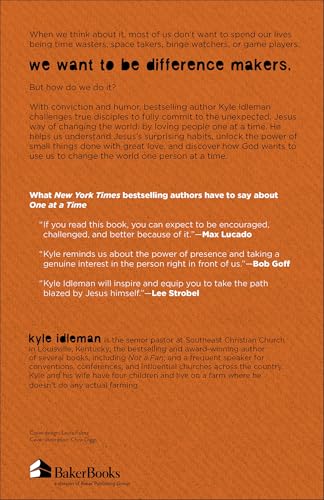 One at a Time: The Unexpected Way God Wants to Use You to Change the World