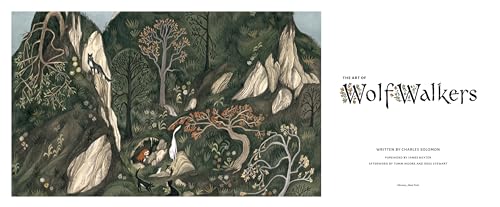 The Art of WolfWalkers by Solomon, Charles