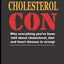 The Great Cholesterol Con