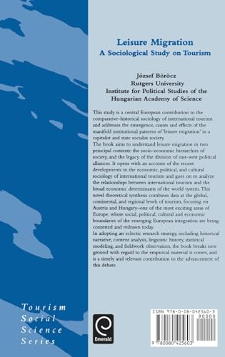 Leisure Migration: A Sociological Study on Tourism (Tourism Social Science Series, 2)