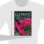 Clematis for Small Spaces: 150 High-Performance Plants for Patios, Decks, Balconies and Borders