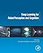 Deep Learning for Robot Perception and Cognition