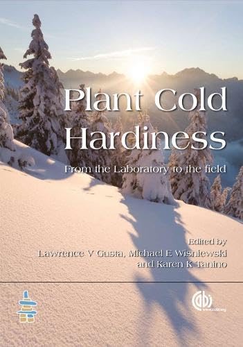 Plant Cold Hardiness: From the Laboratory to the Field (Cabi)