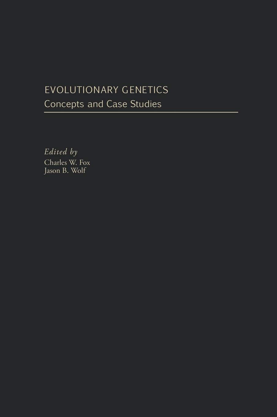 Evolutionary Genetics: Concepts and Case Studies