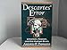 Descartes' Error : Emotion, Reason, and the Human Brain