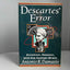 Descartes' Error : Emotion, Reason, and the Human Brain