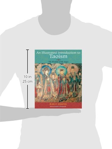 An Illustrated Introduction to Taoism: The Wisdom of the Sages (Treasures of the World's Religions)