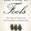 The Folly of Fools: The Logic of Deceit and Self-Deception i