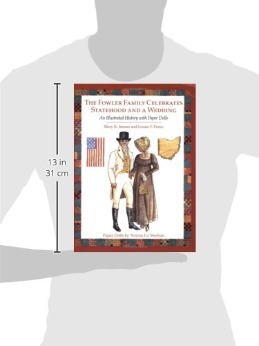The Fowler Family Celebrates Statehood and a Wedding: An Illustrated History with Paper Dolls