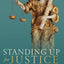 Standing Up for Justice: The Challenges of Trying Atrocity Crimes
