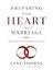 Preparing Your Heart for Marriage: Devotions for Engaged Couples (A 30-Day Devotional)