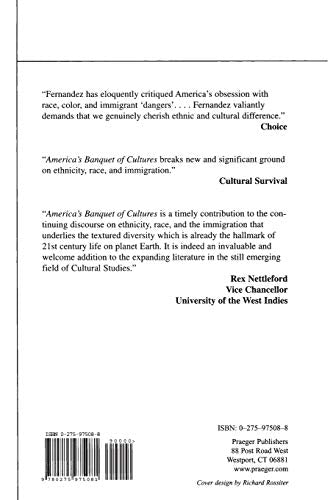 America's Banquet of Cultures: Harnessing Ethnicity, Race, and Immigration in the Twenty-First Century