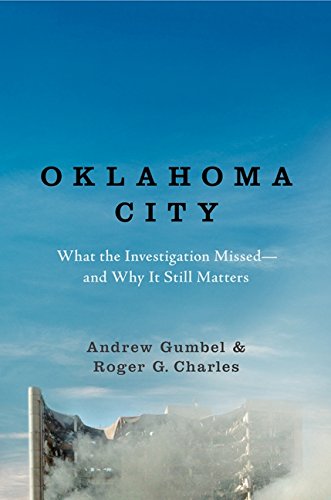 Oklahoma City: What the Investigation Missed--and Why It Sti