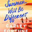 Carley Fortune 3 Books Collection Set (This Summer Will Be Different, Every Summer After & Meet Me at the Lake)