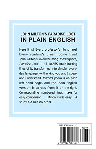 John Milton's Paradise Lost In Plain English: A Simple, Line By Line Paraphrase Of The Complicated Masterpiece