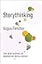 Storythinking: The New Science of Narrative Intelligence (No Limits)