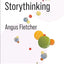 Storythinking: The New Science of Narrative Intelligence (No Limits)