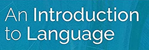 An Introduction to Language (w/ MLA9E Updates)