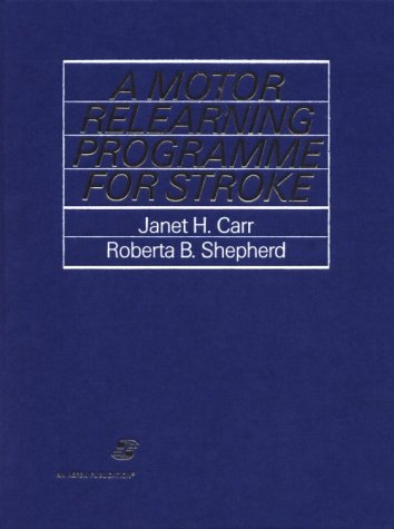 A Motor Relearning Programme for Stroke