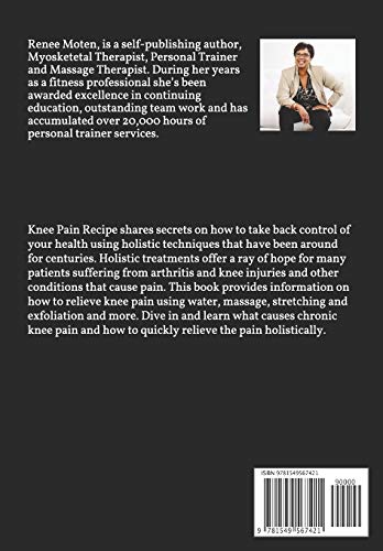 Knee Pain Recipe: Approaching Pain Holistically (Relieve Pain Holistically)