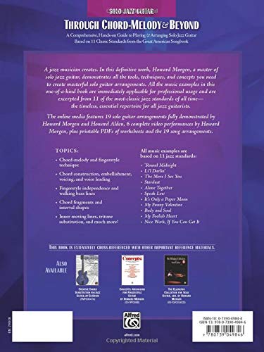 Through Chord-Melody & Beyond: A Comprehensive, Hands-on Guide to Playing & Arranging Solo Jazz Guitar Based on 11 Classic Standards from the Great American Songbook