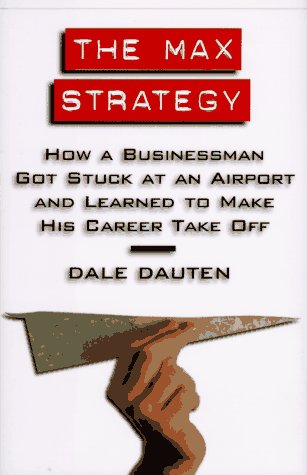 The Max Strategy: How A Buisnessman Got Stuck At An Airport...