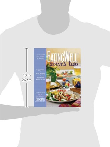 EatingWell Serves Two: 150 Healthy in a Hurry Suppers